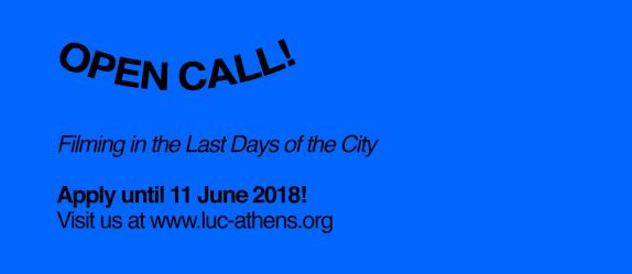 Ανοιχτή Πρόσκληση Συμμετοχής στο Εργαστήριο με τον σκηνοθέτη Tamer El Said | «Κινηματογραφώντας στις Τελευταίες Μέρες της Πόλης» | Υποβολή αιτήσεων μέχρι και 11 Ιουνίου 2018 | luc-athens.org